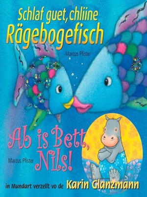 cover image of Schlaf guet, chliine Rägebogefisch--Ab is Bett Nils!
